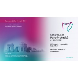 Congresul de paro-protetica al AMSPPR. 27 febr  - 01 martie 2025